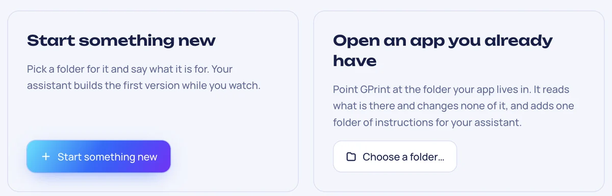 Start something new, or Open an app you already have.